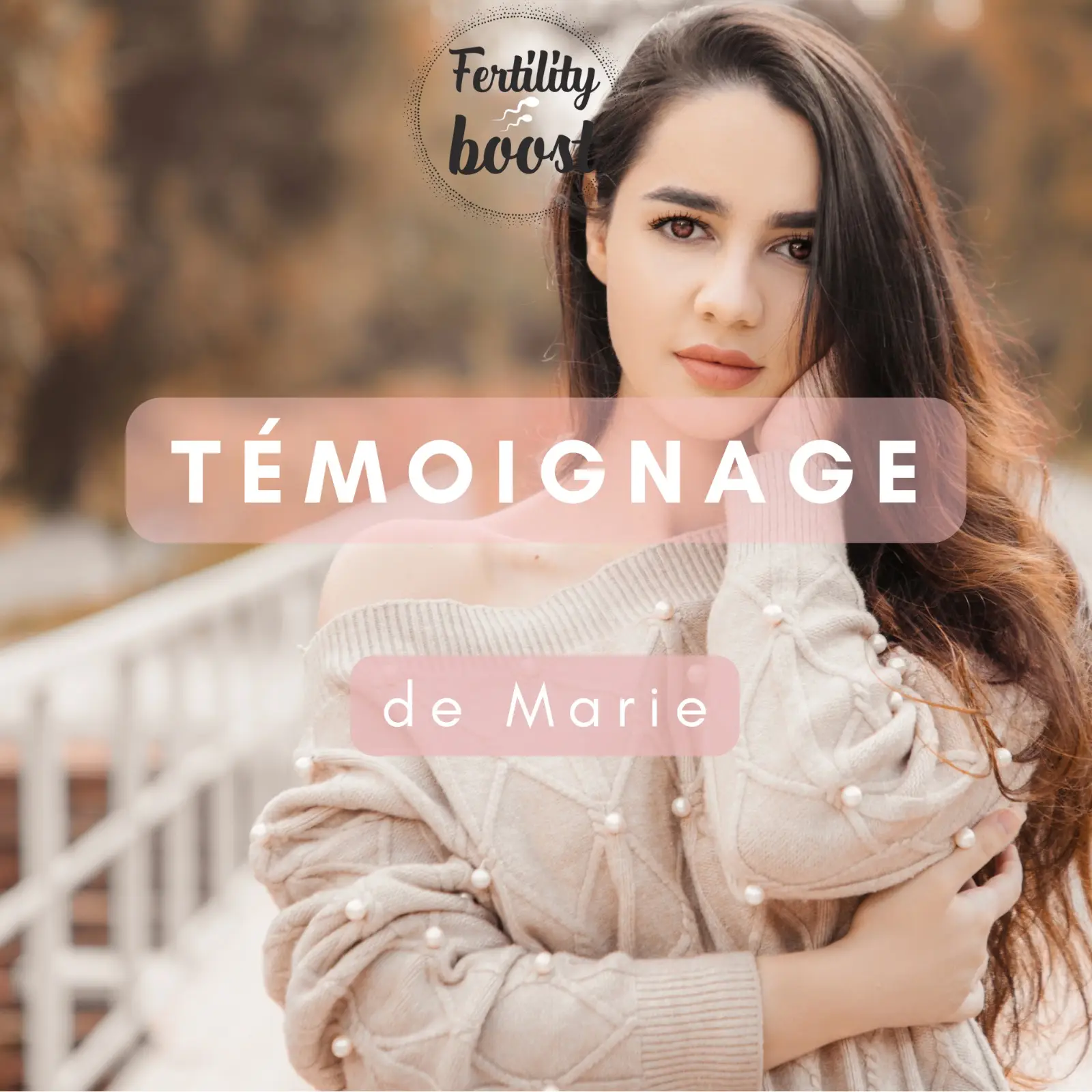 témoignage accompagnement Fertility boost